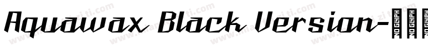 Aquawax Black Version字体转换